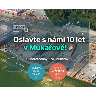 SLAVÍME 10 LET V MUKAŘOVĚ U PRAHY. NAKUPTE SE SLEVOU, ZMRZLINA A GRILOVÁNÍ ZDARMA !